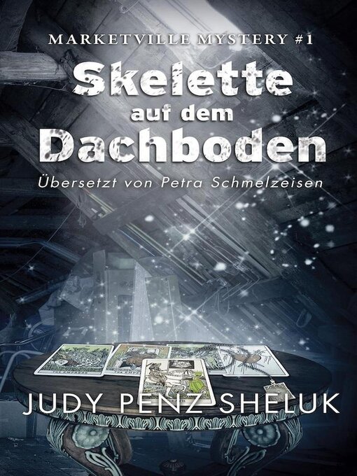 Title details for Skelette auf dem Dachboden by Judy Penz Sheluk - Available